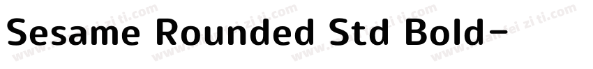 Sesame Rounded Std Bold字体转换